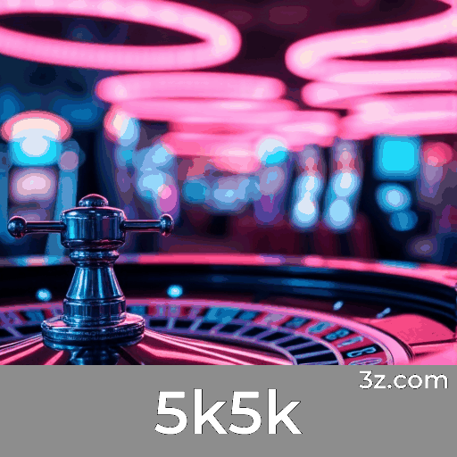 5k5k: O Melhor em Entretenimento Seguro e Rápido